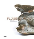 Cover: Fl&uuml;gelschlag. Insekten in der zeitgen&ouml;ssischen Kunst - DISTANZ Verlag