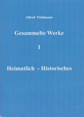 Cover: Gesammelte Werke 1 - Pohlmann, Joachim, Dr.
