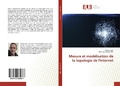 Cover: Mesure et mod&eacute;lisation de la topologie de l'Internet - &Eacute;ditions universitaires europ&eacute;ennes
