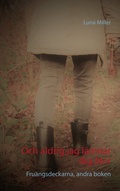 Cover: Och aldrig jag l&auml;mnar dig &aring;ter - Books on Demand