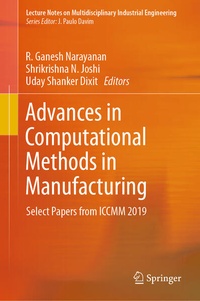 Enlarge image Cover: Advances in Computational Methods in Manufacturing - Springer