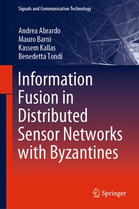 Enlarge image Cover: Information Fusion in Distributed Sensor Networks with Byzantines - Springer