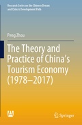 Cover: The Theory and Practice of China's Tourism Economy (1978-2017) - Springer