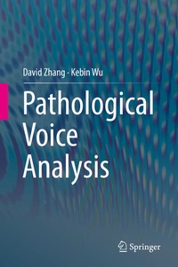 Enlarge image Cover: Pathological Voice Analysis - Springer