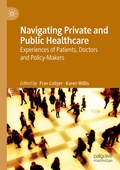 Cover: Navigating Private and Public Healthcare - Springer