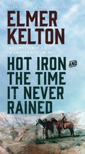 Cover: Hot Iron and The Time It Never Rained - Forge Books