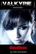 Cover: Bloodlines (The Valkyrie Chronicles, #2) - The Valkyrie Chronicles