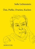Cover: &Ouml;sis, Piefke, Ovarien, Kuchen - SuKuLTuR