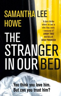 Enlarge image Cover: The Stranger in Our Bed - One More Chapter