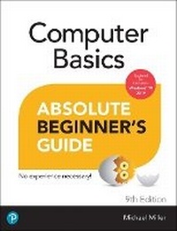 Abbildung von: Computer Basics Absolute Beginner's Guide, Windows 10 Edition - Addison Wesley