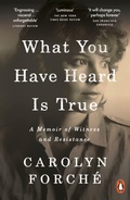 Cover: What You Have Heard Is True - Penguin Books Ltd
