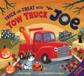 Cover: Trick-or-Treat with Tow Truck Joe - Houghton Mifflin Books for Children