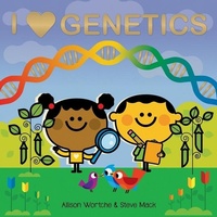 Abbildung von: I Love Genetics - Houghton Mifflin Books for Children