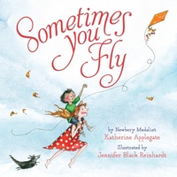 Abbildung von: Sometimes You Fly (Padded Board Book) - Houghton Mifflin Books for Children