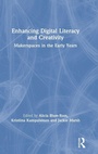 Cover: Enhancing Digital Literacy and Creativity - Routledge