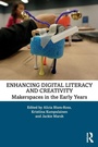 Cover: Enhancing Digital Literacy and Creativity - Routledge