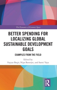 Enlarge image Cover: Better Spending for Localizing Global Sustainable Development Goals - Routledge