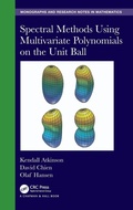 Cover: Spectral Methods Using Multivariate Polynomials On The Unit Ball - Chapman & Hall/CRC