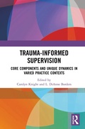 Cover: Trauma-Informed Supervision - Routledge