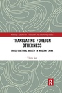 Cover: Translating Foreign Otherness - Routledge