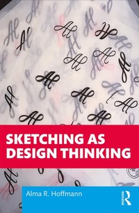 Abbildung von: Sketching as Design Thinking - Routledge