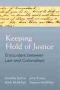 Cover: Keeping Hold of Justice - The University of Michigan Press