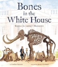 Cover: Bones in the White House - Doubleday Books for Young Readers