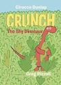 Cover: Crunch the Shy Dinosaur - Random House USA Children's Books