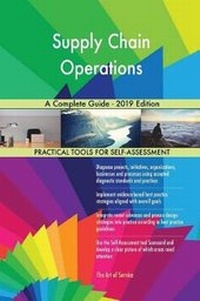 Abbildung von: Supply Chain Operations A Complete Guide - 2019 Edition - 5STARCooks