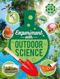 Cover: Experiment with Outdoor Science - Words & Pictures