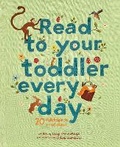 Cover: Read To Your Toddler Every Day: Volume 2 - Frances Lincoln Children's Books