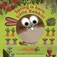 Enlarge image Cover: Spring Is Here, Little Rabbit! - Words & Pictures
