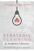Cover: Strategic Planning for Academic Libraries - ALA Editions