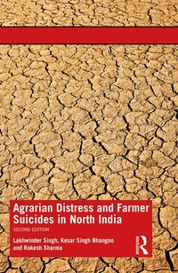 Abbildung von: Agrarian Distress and Farmer Suicides in North India - Routledge India