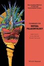 Cover: Techniques for Virtual Palaeontology - Wiley