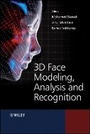Cover: 3D Face Modeling, Analysis and Recognition - Wiley