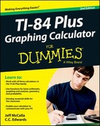 Enlarge image Cover: Ti-84 Plus Graphing Calculator For Dummies - Wiley