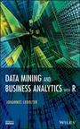 Cover: Data Mining and Business Analytics with R - Wiley