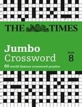 Cover: The Times 2 Jumbo Crossword Book 8 - Times Books