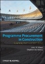 Cover: Programme Procurement in Construction - Learning from London 2012 - Wiley