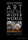 Cover: Western Art and the Wider World - Wiley-Blackwell