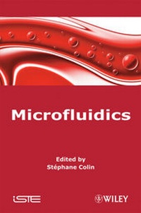 Enlarge image Cover: Microfluidics - Wiley-ISTE