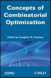 Enlarge image Cover: Concepts of Combinatorial Optimization - Concepts and Fundamentals - Volume 1 - Wiley