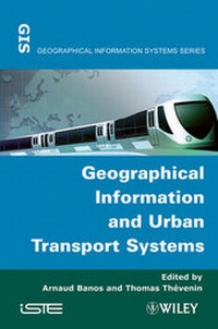 Enlarge image Cover: Geographical Information and Urban Transport Systems - Wiley-ISTE