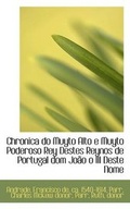 Cover: Chronica Do Muyto Alto E Muyto Poderoso Rey Destes Reynos de Portugal Dom Jo O O III Deste Nome - BiblioLife
