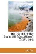 Cover: The Foot Out of the Snare - BiblioLife