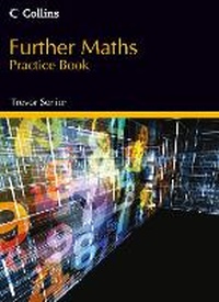 Enlarge image Cover: Further Maths Practice Book - Collins Educational