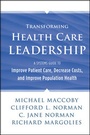 Cover: Transforming Health Care Leadership - Jossey-Bass