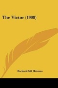 Cover: The Victor (1908) - Kessinger Publishing