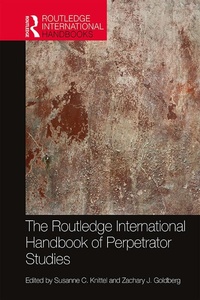 Abbildung von: The Routledge International Handbook of Perpetrator Studies - Routledge